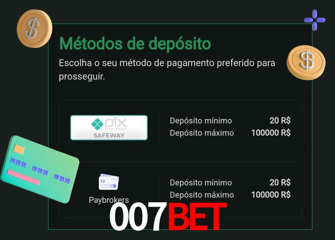 O cassino 007bet oferece uma grande variedade de métodos de pagamento